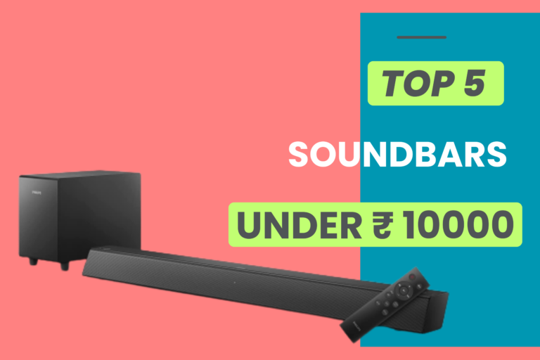 Top 5 Soundbars Under 10000